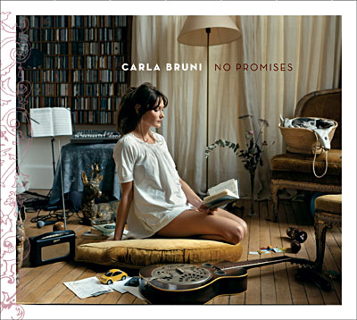 Carla Bruni: No Promises