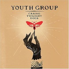 Youth Group: Casino Twilight Dogs