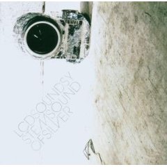 LCD Soundsystem: Sound of Silver