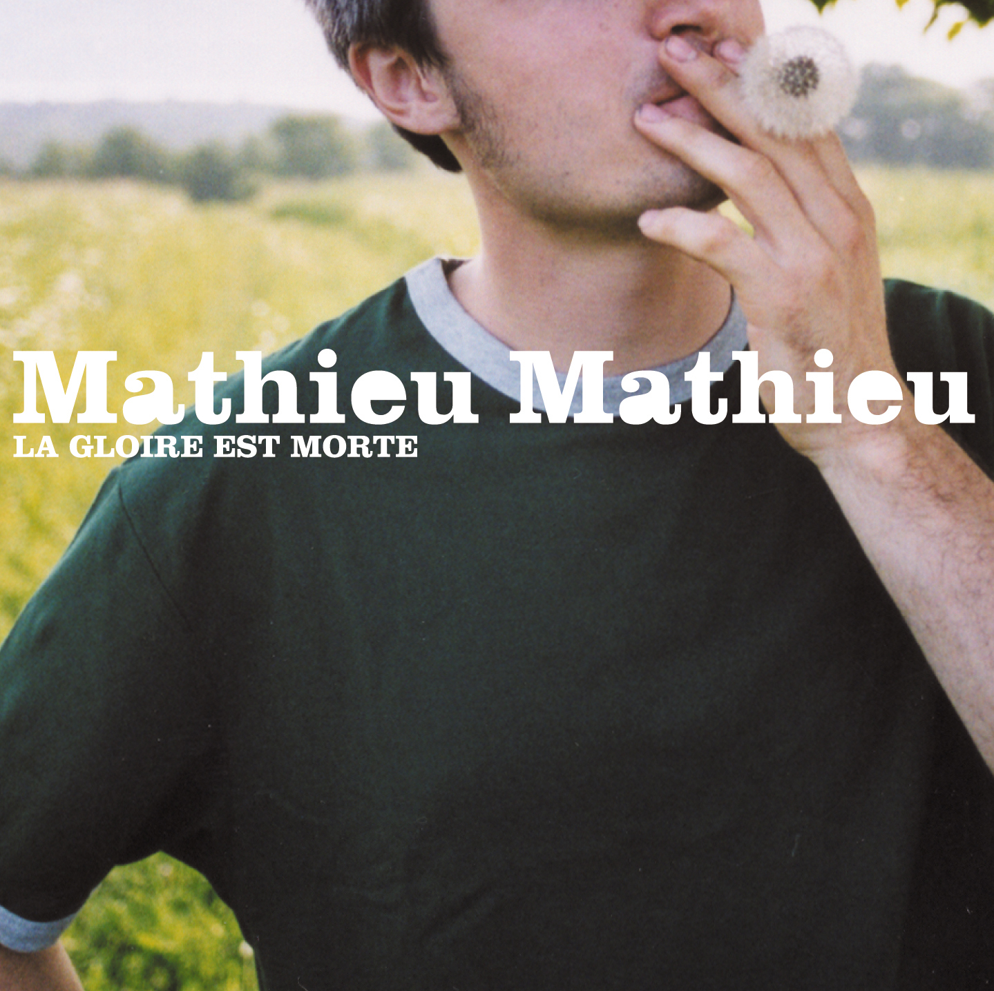 Mathieu Mathieu: La gloire est morte