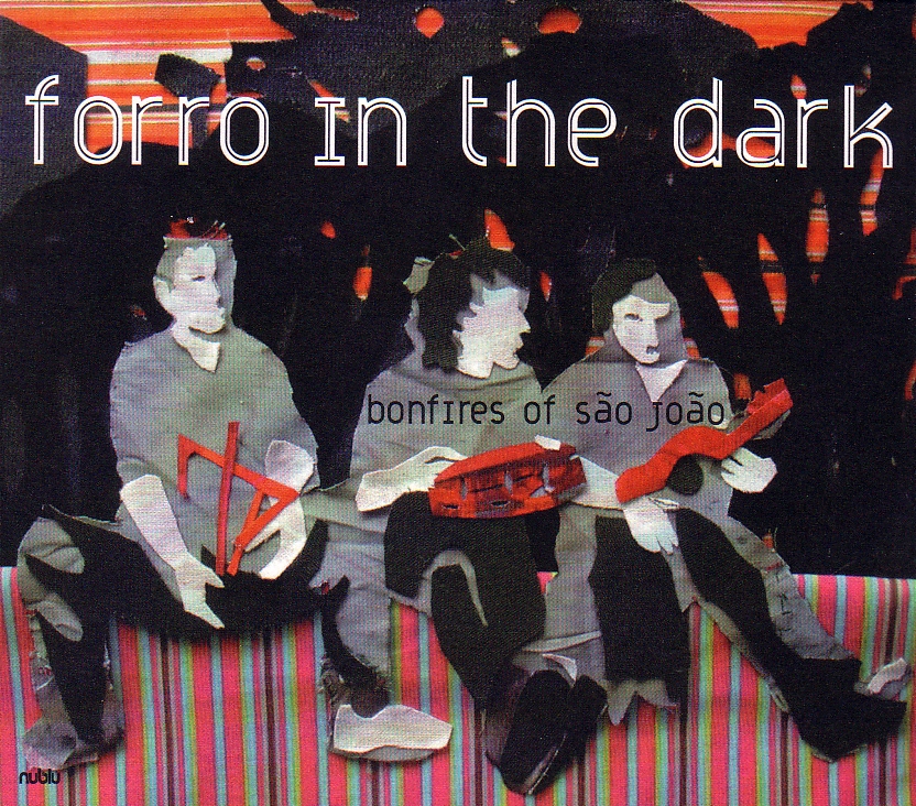 Forro in the Dark: Bonfires of São João