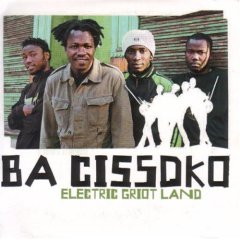 Ba Cissoko: Electric Griot Land