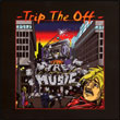 Trip the Off: Street Music