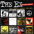 The Ex: The Vinyl Years 1980-1990