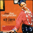 Dee Dee Bridgewater: Red Earth/A Malian Journey