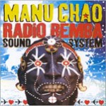 Manu Chao: Radio Bemba Sound System