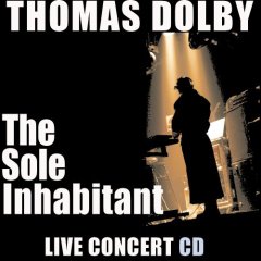 Thomas Dolby: The Sole Inhabitant – Live Concert CD