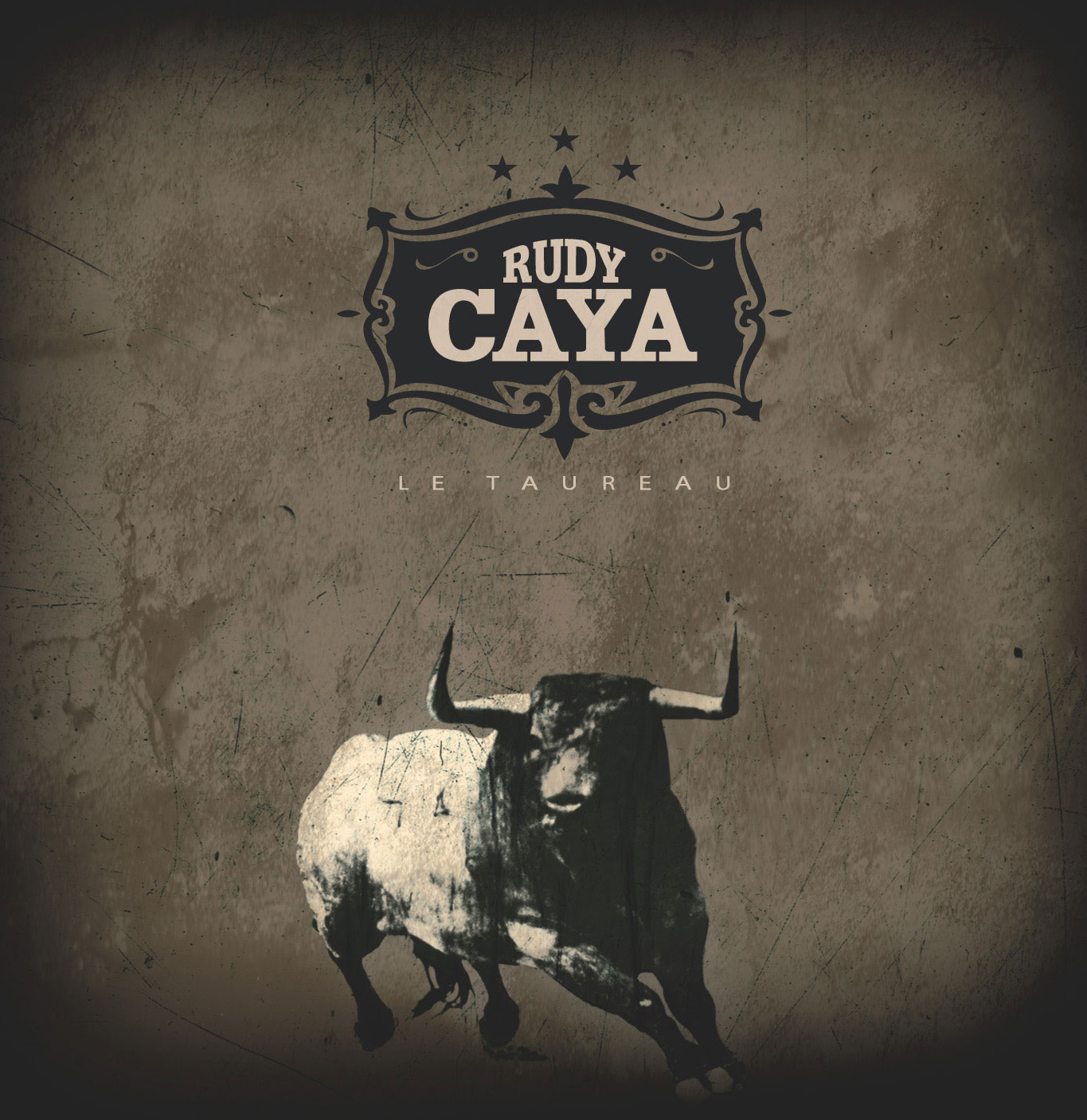 Rudy Caya: Le Taureau