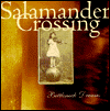 Salamander Crossing: Bottleneck Dreams