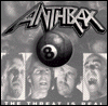 Anthrax: Volume 8: The Threat Is Real