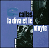 Robert M. Lepage / Martin Tétreault, Martin Tétreault: Callas: La Diva et le Vinyle