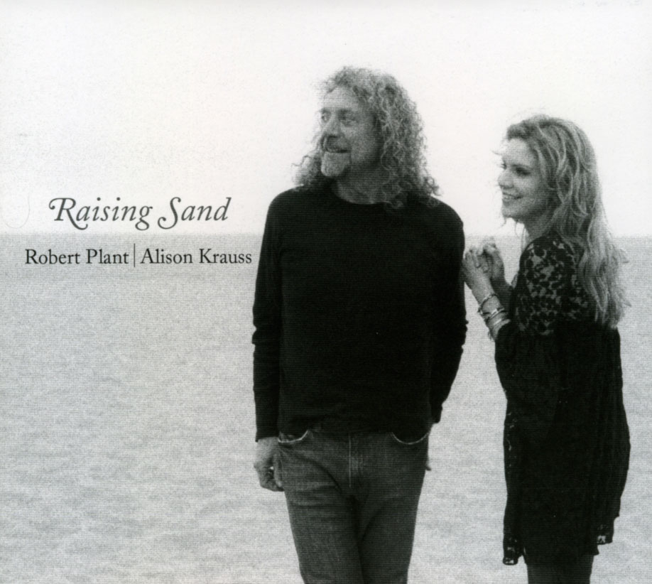 Robert Plant & Alison Krauss: Raising Sand