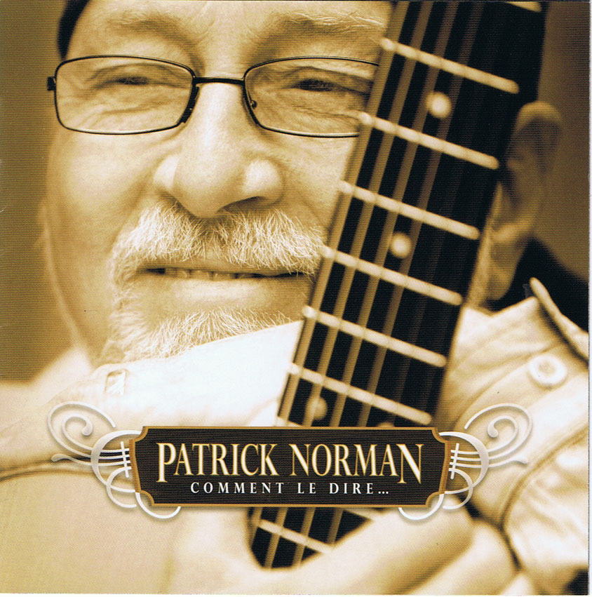 Patrick Norman: Comment le dire