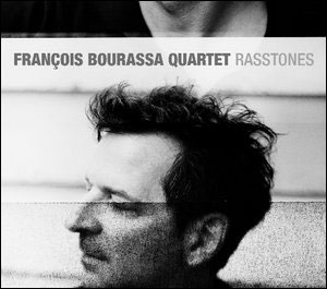 François Bourassa Quartet: Rasstones