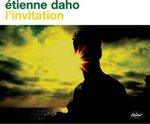 Étienne Daho: L'Invitation