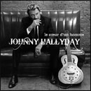 Johnny Hallyday: Le Coeur d'un homme