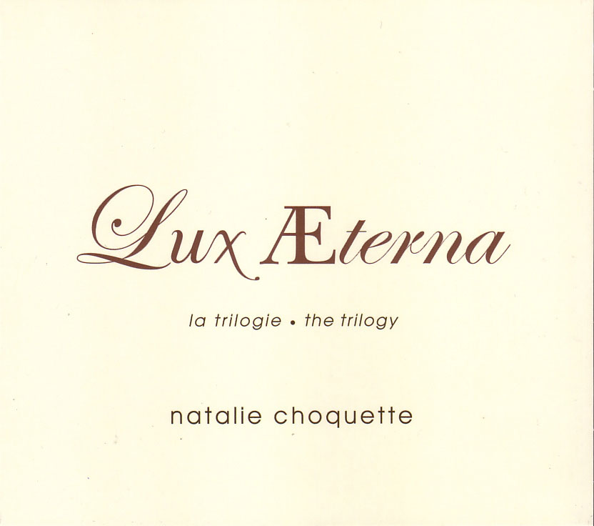 Natalie Choquette: Lux Æterna