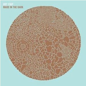 Hot Chip: Made in the Dark