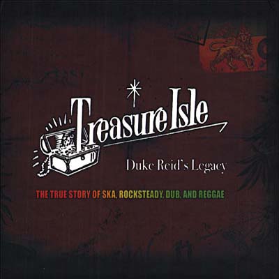Artistes variés: Treasure Isle: The True Story of Ska, Rocksteady, Dub and Reggae