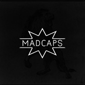 Madcaps: Kiss the Lion