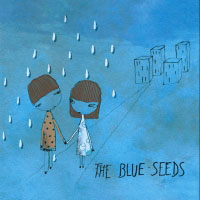 The Blue Seeds: The Blue Seeds