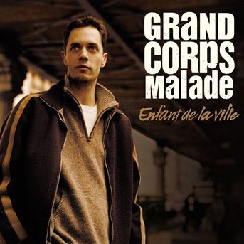 Grand corps malade: Enfant de la ville