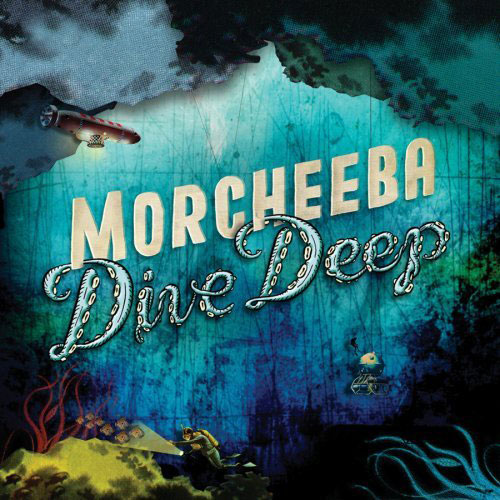 Morcheeba: Dive Deep