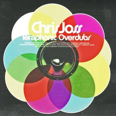 Chris Joss: Teraphonic Overdubs