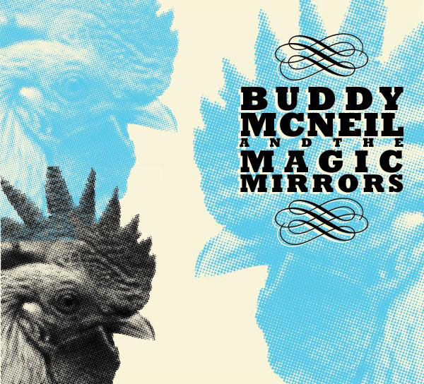 Buddy McNeil & The Magic Mirrors: Buddy McNeil & The Magic Mirrors