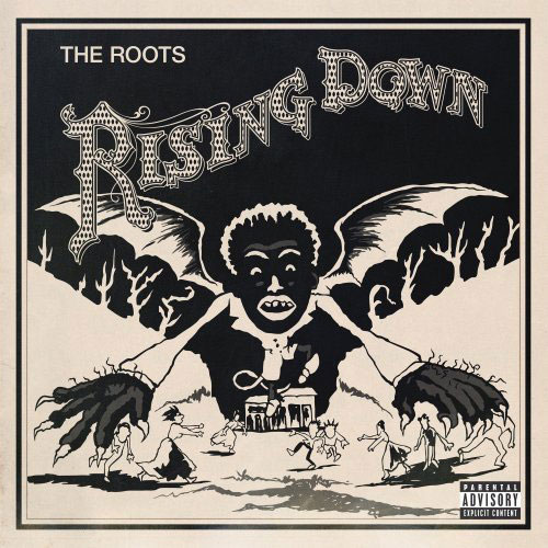 The Roots: Rising Down