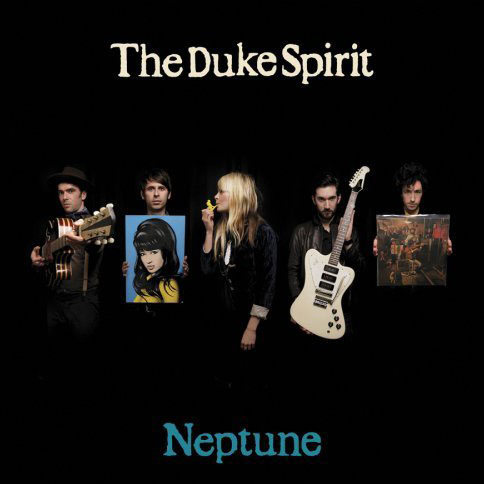 The Duke Spirit: Neptune