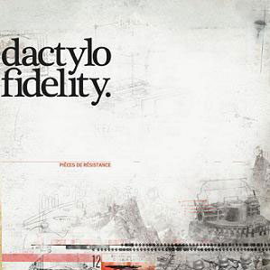 Dactylo Fidelity: Pièces de résistance