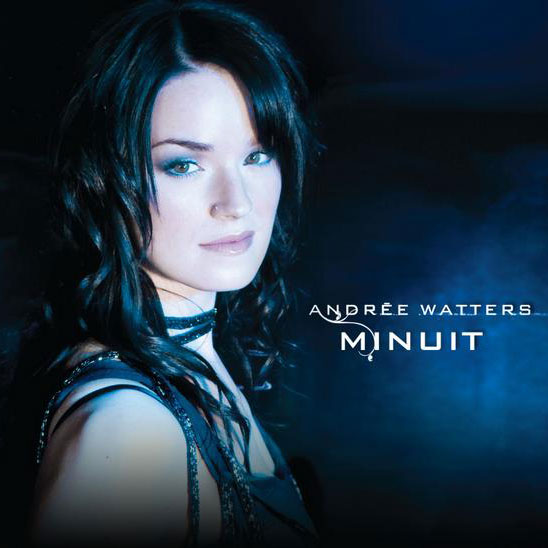 Andrée Watters: Minuit