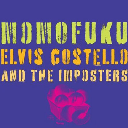 Elvis Costello and The Imposters: Momofuku