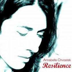 Annabelle Chvostek: Resilience