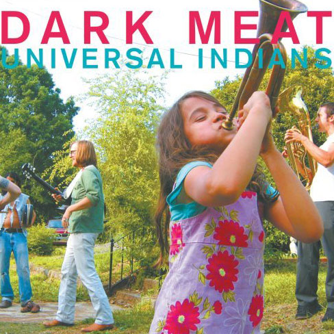 Dark Meat: Universal Indian