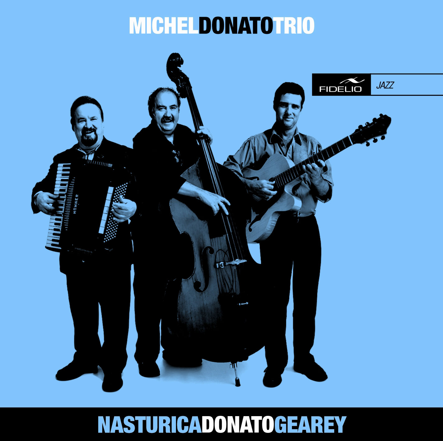 Michel Donato Trio: Nasturica Donato Gearey