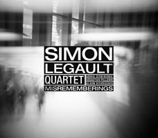 Simon Legault: Misrememberings