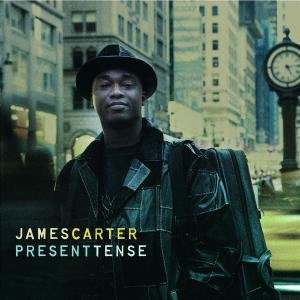 James Carter: Present Tense