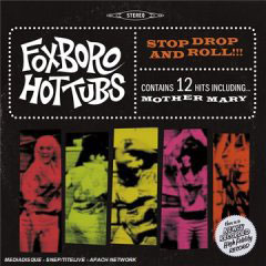 Foxboro Hot Tubs: Stop Drop and Roll!!!