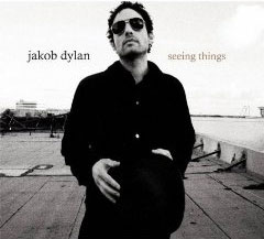 Jakob Dylan: Seeing Things