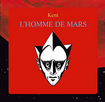 Kent: L'Homme de Mars