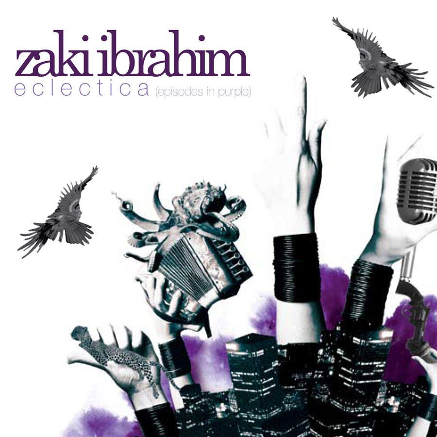 Zaki Ibrahim: Eclectica (Episodes in Purple)