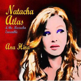 Natacha Atlas: Ana Hina