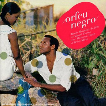 Antonio Carlos Jobim & Luis Bonfa: Orfeu Negro (B.O.F.)