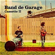 Band de Garage: Cassette II
