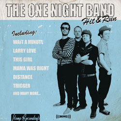 The One Night Band, One Night Band: Hit & Run