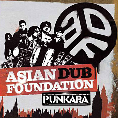 Asian Dub Foundation: Punkara