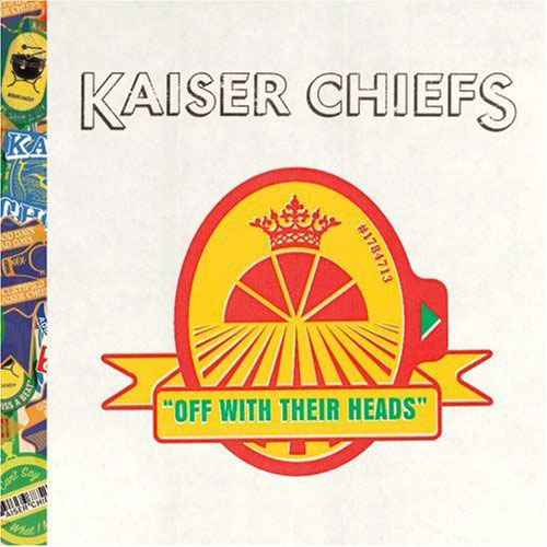 Kaiser Chiefs: Off With Their Heads