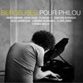 Artistes variés: Berceuses pour Philou